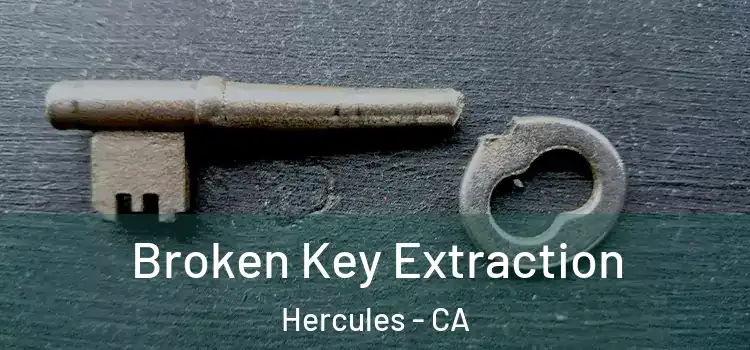  Broken Key Extraction Hercules - CA